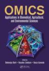 OMICS : Applications in Biomedical, Agricultural, and Environmental Sciences - eBook