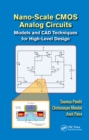 Nano-scale CMOS Analog Circuits : Models and CAD Techniques for High-Level Design - eBook