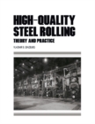 High-Quality Steel Rolling : Theory and Practice - eBook