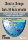 Climate Change and Coastal Ecosystems : Long-Term Effects of Climate and Nutrient Loading on Trophic Organization - eBook