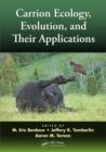Carrion Ecology, Evolution, and Their Applications - eBook
