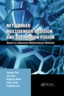 Networked Multisensor Decision and Estimation Fusion : Based on Advanced Mathematical Methods - eBook