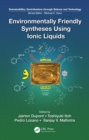 Environmentally Friendly Syntheses Using Ionic Liquids - eBook