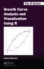 Growth Curve Analysis and Visualization Using R - eBook