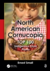 North American Cornucopia : Top 100 Indigenous Food Plants - eBook