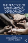 The Practice of International Development - eBook