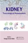 Kidney : Toxicological Assessment - eBook
