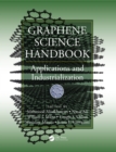 Graphene Science Handbook : Applications and Industrialization - eBook