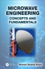 Microwave Engineering : Concepts and Fundamentals - eBook