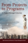 From Projects to Programs : A Project Manager's Journey - eBook