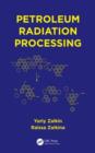 Petroleum Radiation Processing - eBook