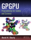 GPGPU Programming for Games and Science - eBook