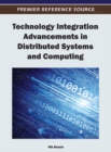Technology Integration Advancements in Distributed Systems and Computing - eBook