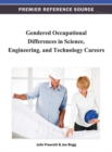Gendered Occupational Differences in Science, Engineering, and Technology Careers - eBook