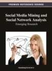 Social Media Mining and Social Network Analysis: Emerging Research - eBook