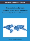 Dynamic Leadership Models for Global Business: Enhancing Digitally Connected Environments - eBook
