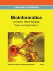 Bioinformatics : Concepts, Methodologies, Tools, and Applications - Book
