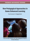 New Pedagogical Approaches in Game Enhanced Learning: Curriculum Integration - eBook