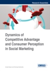 Dynamics of Competitive Advantage and Consumer Perception in Social Marketing - eBook