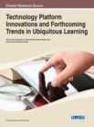 Technology Platform Innovations and Forthcoming Trends in Ubiquitous Learning - eBook