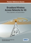Broadband Wireless Access Networks for 4G: Theory, Application, and Experimentation - eBook