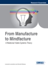 From Manufacture to Mindfacture: A Relational Viable Systems Theory - eBook
