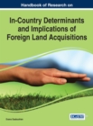 Handbook of Research on In-Country Determinants and Implications of Foreign Land Acquisitions - eBook