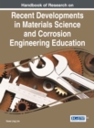 Handbook of Research on Recent Developments in Materials Science and Corrosion Engineering Education - eBook