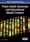 Public Health Genomics and International Wealth Creation - eBook