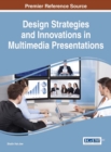 Design Strategies and Innovations in Multimedia Presentations - eBook