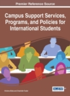 Campus Support Services, Programs, and Policies for International Students - eBook