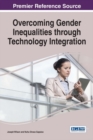 Overcoming Gender Inequalities through Technology Integration - eBook