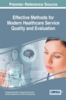 Effective Methods for Modern Healthcare Service Quality and Evaluation - eBook