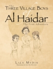 The Three Village Boys of Al Haidar : The First Adventure - eBook