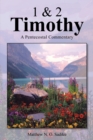 1 & 2 Timothy : A Pentecostal Commentary - eBook