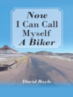 "Now I Can Call Myself a  Biker" - eBook