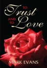 To Trust and to Love - eBook