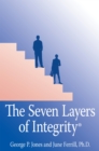 The Seven Layers of Integrity(R) - eBook