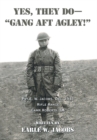 Yes, They Do-"Gang Aft Agley!" - eBook
