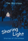 Sharing Light : Stories of Christmas - eBook