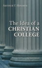 The Idea of a Christian College - eBook