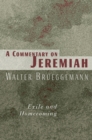 A Commentary on Jeremiah : Exile and Homecoming - eBook