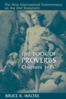 The Book of Proverbs, Chapters 1-15 - eBook