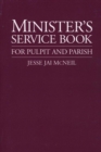 Minister's Service Book : For Pulpit and Parish - eBook