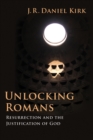Unlocking Romans : Resurrection and the Justification of God - eBook