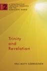Trinity and Revelation : A Constructive Christian Theology for the Pluralistic World, volume 2 - eBook