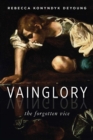 Vainglory : The Forgotten Vice - eBook