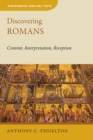 Discovering Romans : Content, Interpretation, Reception - eBook