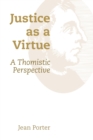 Justice as a Virtue : A Thomistic Perspective - eBook