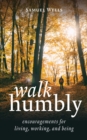 Walk Humbly - eBook